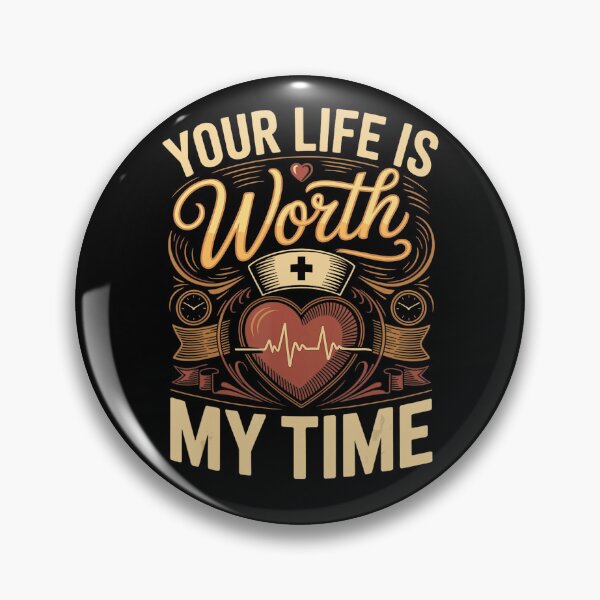 Item preview, Your Life Is Worth My Time Hospice Nurse Palliative Care designed and sold by VioletNance.