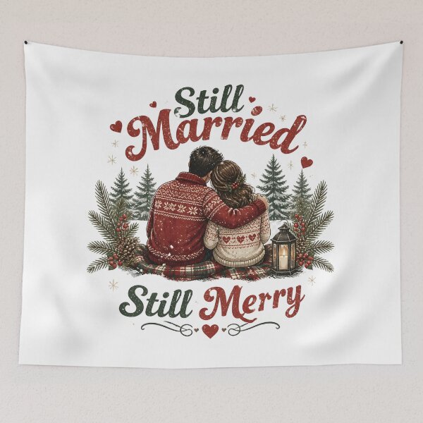 Item preview, Still Married Still Merry designed and sold by LiviuGligoros.