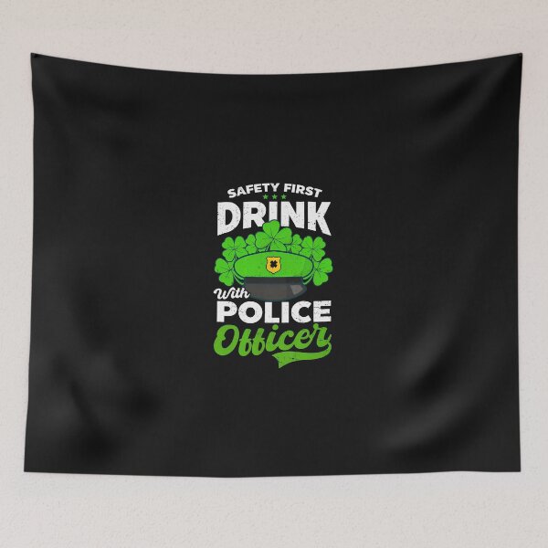 Item preview, Drink With Police Officer St Patrick's Day designed and sold by iordtutpl.
