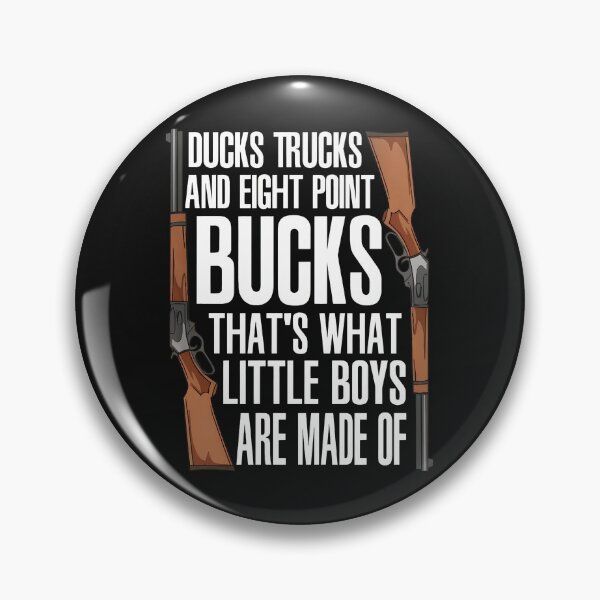 Item preview, Ducks Trucks Bucks Boys Quote Gift designed and sold by iordtutpl.