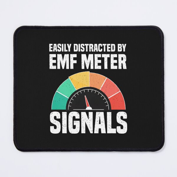 Item preview, Easily Distracted By EMF Meter Signals designed and sold by dlpfjokns.