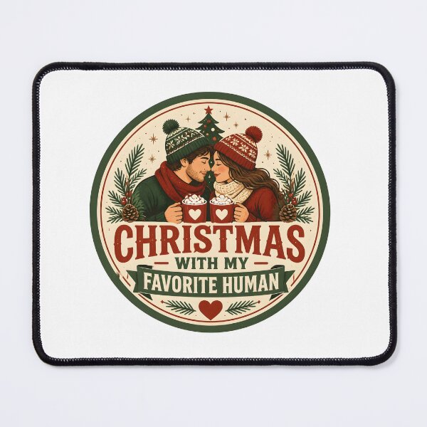 Item preview, Christmas With My Favorite Human Romantic Christmas Couple Gift designed and sold by OliviaHayesArt.