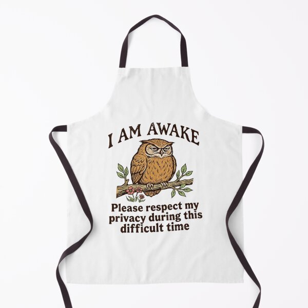 Item preview, i am awake please respect my privacy funny grumpy owl designed and sold by SafaJabbar6.
