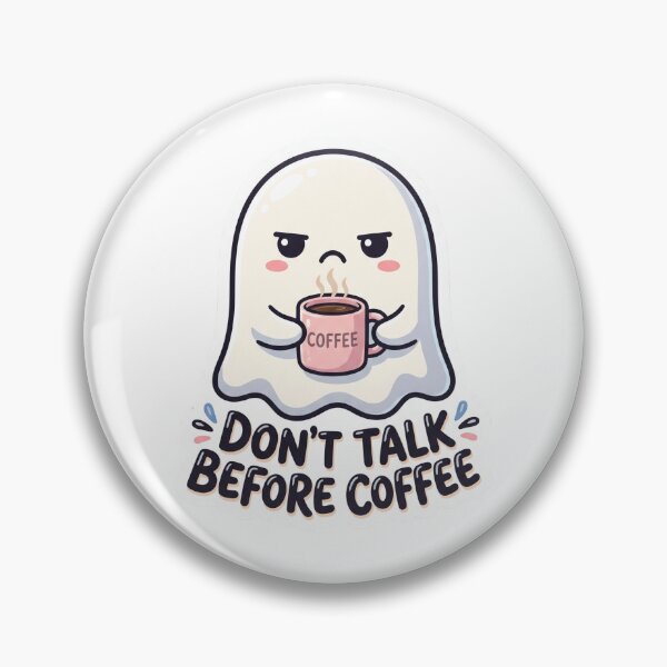 Item preview, Don't talk to me now, I'm in a bad mood without my coffee designed and sold by Only Words.