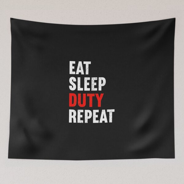 Item preview, Eat Sleep Duty Repeat Typographic Design designed and sold by dlpfjokns.