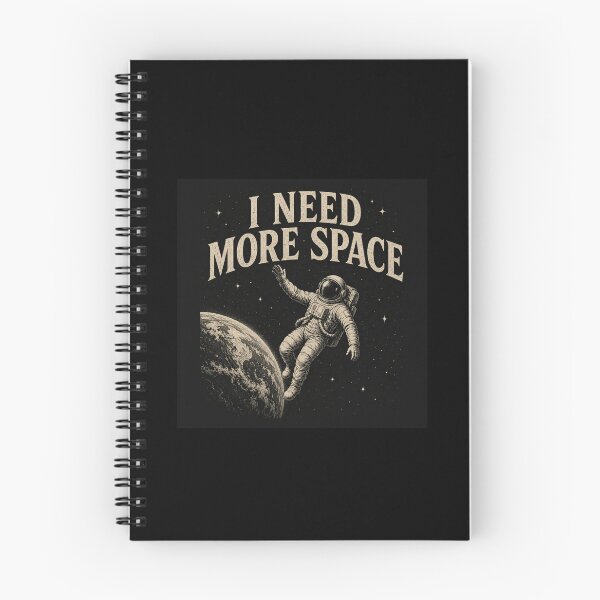 Item preview, i need more space vintage astronaut astronomy quote designed and sold by SafaJabbar6.