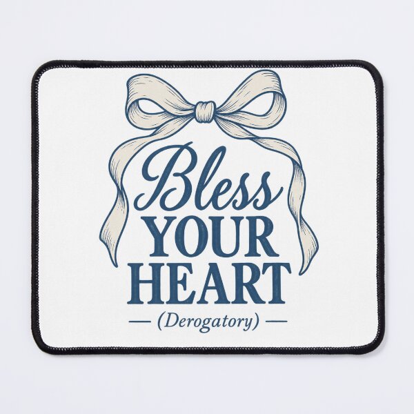 Item preview, Bless Your Heart (Derogatory) designed and sold by CampAndCoast.