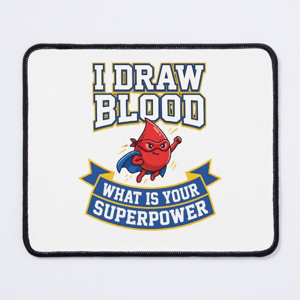 Item preview, I Draw Blood What Is Your Superpower designed and sold by Kaikab007.
