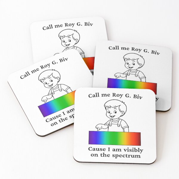 Item preview, CALL ME ROY G. BIV CAUSE I AM VISIBLY ON THE SPECTRUM designed and sold by oddwonders.