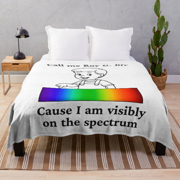 Item preview, CALL ME ROY G. BIV CAUSE I AM VISIBLY ON THE SPECTRUM designed and sold by oddwonders.
