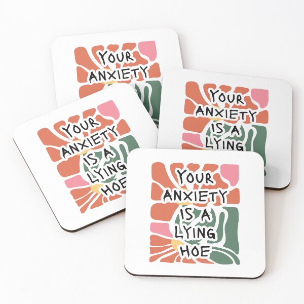 Item preview, Your Anxiety Is A Lying Hoe designed and sold by Dondonmart.