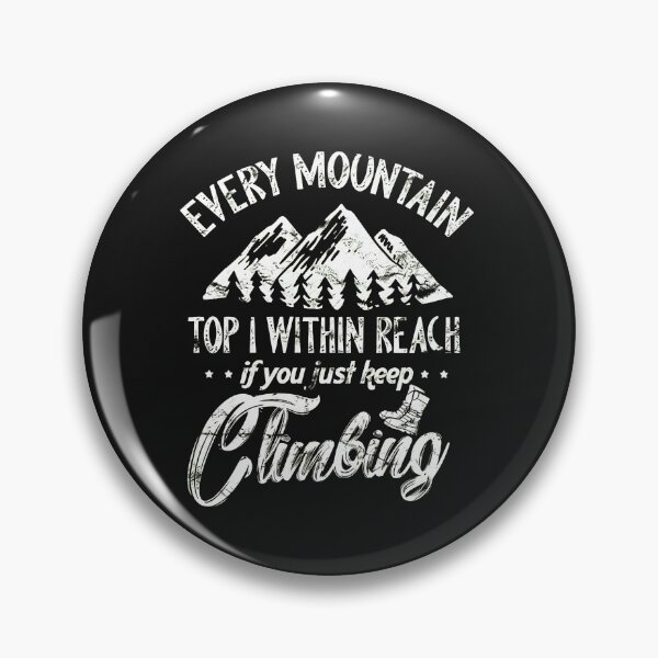 Item preview, Every Mountain Top I Within Reach Climbing designed and sold by oqgdkdunv.
