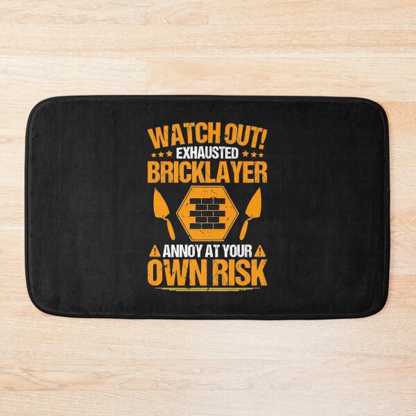 Item preview, Exhausted Bricklayer Warning Construction Humor Graphic designed and sold by dlpfjokns.