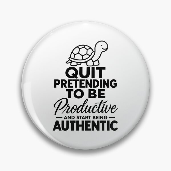 Item preview, Quit Pretending Turtle Motivation designed and sold by Rosteri.