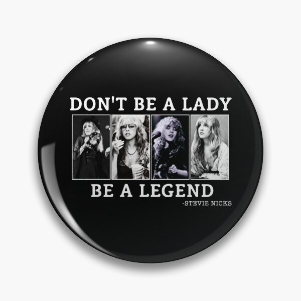 Item preview, Don_t Be A Lady Be A Legend Stevie Nicks T-Shirt designed and sold by SassyBrew.