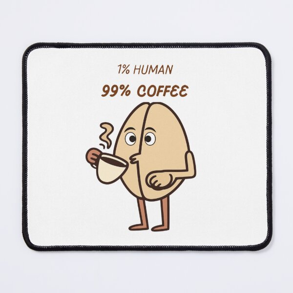Item preview, 1% Human, 99% Coffee designed and sold by JDR Collective.