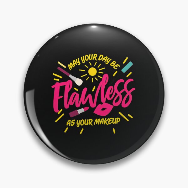 Item preview, Flawless Makeup Day Positive Affirmation Graphic designed and sold by oqgdkdunv.
