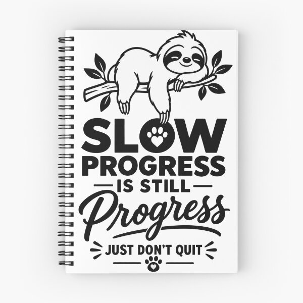 Item preview, Slow Progress Sloth Motivation designed and sold by Rosteri.