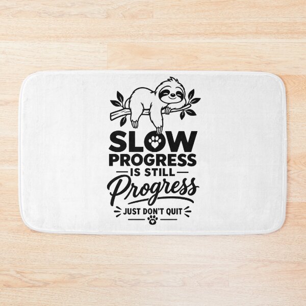 Item preview, Slow Progress Sloth Motivation designed and sold by Rosteri.