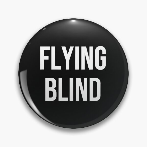 Item preview, Flying Blind Bold Text Statement designed and sold by oqgdkdunv.