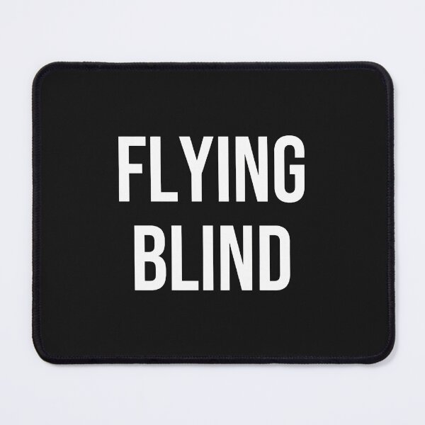 Item preview, Flying Blind Bold Typographic Statement designed and sold by oqgdkdunv.