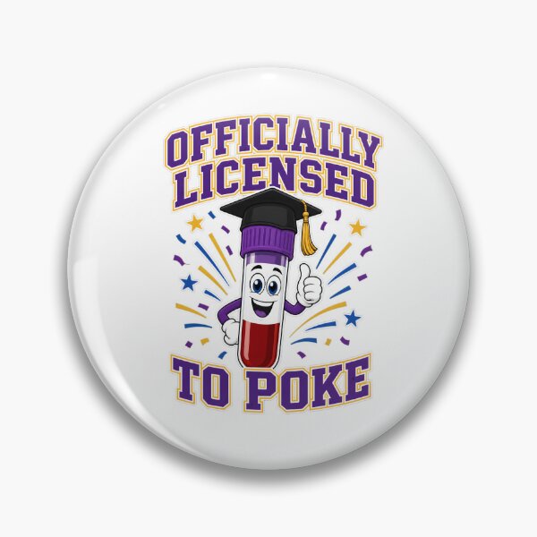 Item preview, unny Licensed To Poke Phlebotomist Graduation designed and sold by Kaikab007.