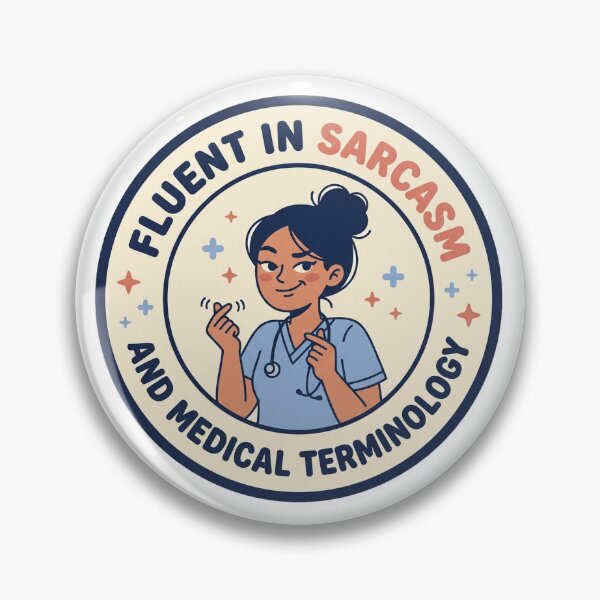 Item preview,   Funny Nurse Shirt - Fluent In Sarcasm & Medical Terminology - RN Gift designed and sold by Harlo.co.