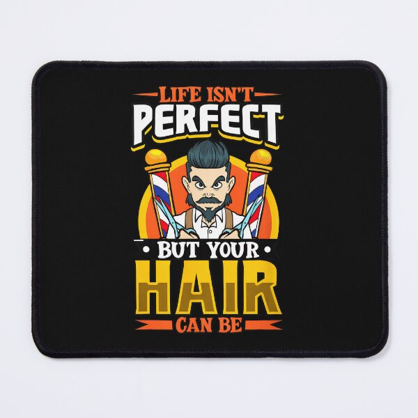 Item preview, Funny Barber Life Isn't Perfect Hair Can Be Gift designed and sold by pkkokrxjk.