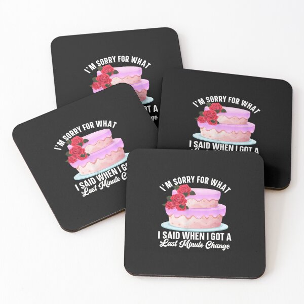 Item preview, Funny Cake Last Minute Change Apology Design designed and sold by pkkokrxjk.