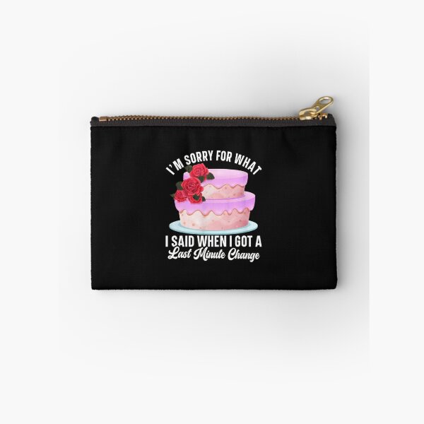 Item preview, Funny Cake Last Minute Change Apology Design designed and sold by pkkokrxjk.