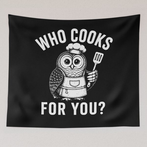Item preview, Who Cooks For You Owl Bird Pun Chef Cute Cooking designed and sold by ripgoatclothing.