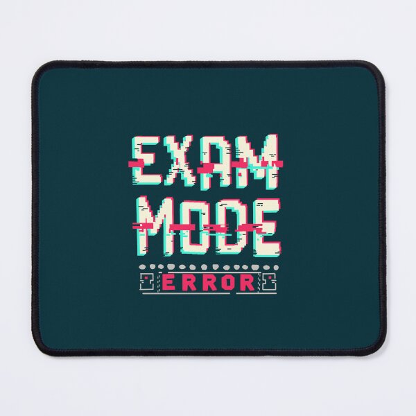 Item preview, Funny students exam mode error study stress designed and sold by M.lodhi.