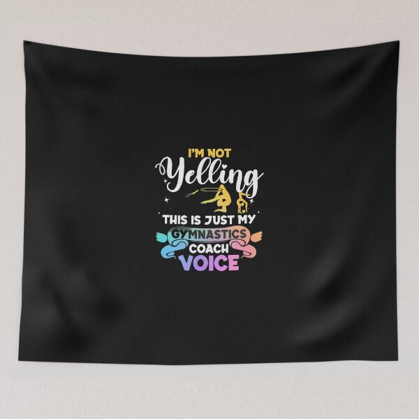 Item preview, Funny Gymnastics Coach Voice I'm Not Yelling designed and sold by pkkokrxjk.