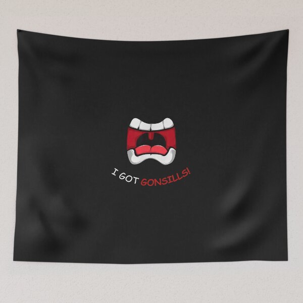 Item preview, Funny Mouth I Got Gonsills Graphic Design designed and sold by bcgqgywod.