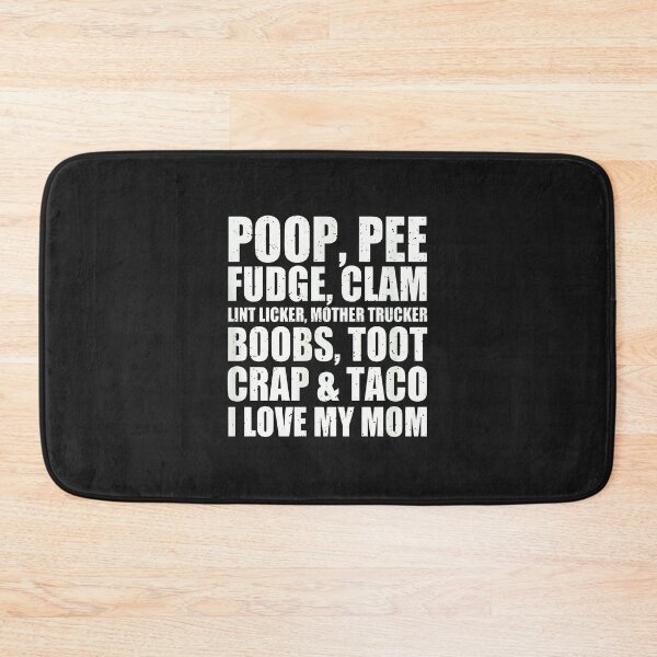 Item preview, Funny Poop Pee Fudge Clam Mom Mother Trucker designed and sold by bcgqgywod.