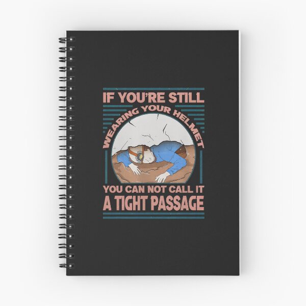 Item preview, Funny Tight Passage Cave Exploration Humor designed and sold by bcgqgywod.