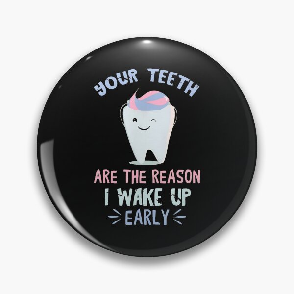 Item preview, Funny Tooth Wakes Up Early Dental Humor Gift designed and sold by pkkokrxjk.