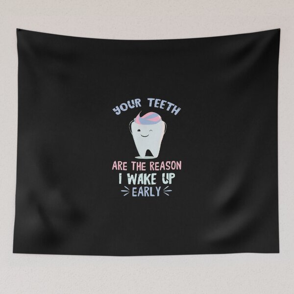Item preview, Funny Tooth Wakes Up Early Dental Humor Gift designed and sold by pkkokrxjk.