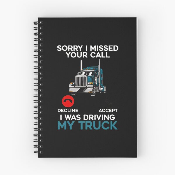 Item preview, Funny Trucker Sorry I Missed Your Call Driving designed and sold by pkkokrxjk.