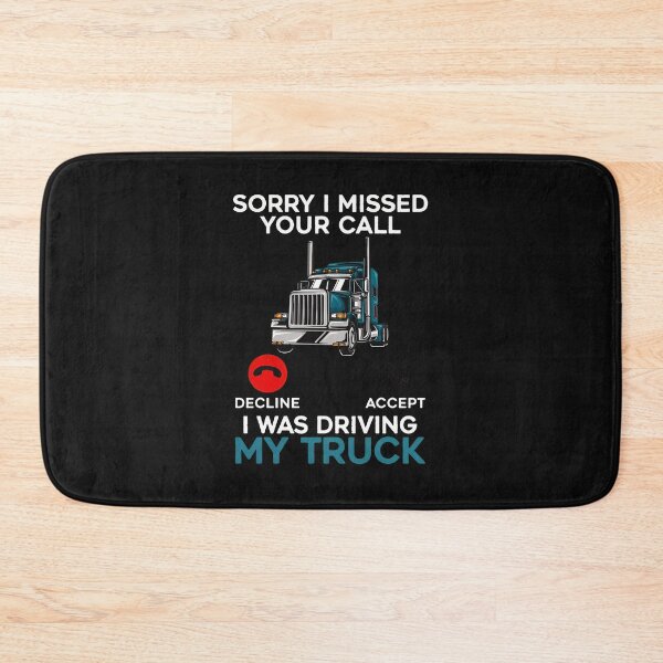Item preview, Funny Trucker Sorry I Missed Your Call Driving designed and sold by pkkokrxjk.