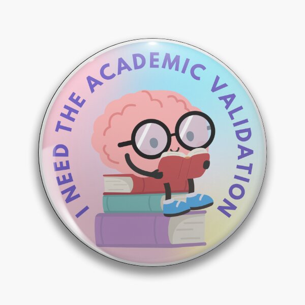 Item preview, I Need the Academic Validation – Funny Student Brain  designed and sold by Christeena-.