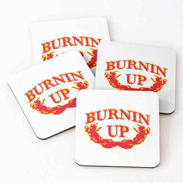 Artikelvorschau, Burnin _Up (For You Baby) entworfen und verkauft von 99organizersd.