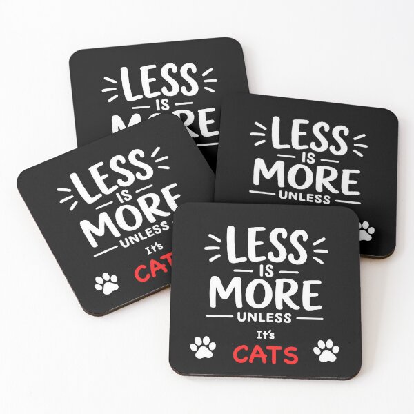 Item preview, Less is More Unless It's Cats designed and sold by Elisabeth Lucas.