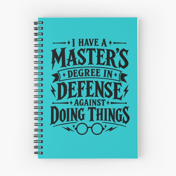 Item preview, Master’s Degree in Defense Against Doing Things designed and sold by UnseriousArt.