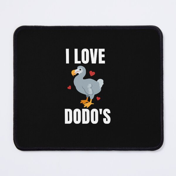Item preview, I Love Dodo'S designed and sold by DesignMustangd.