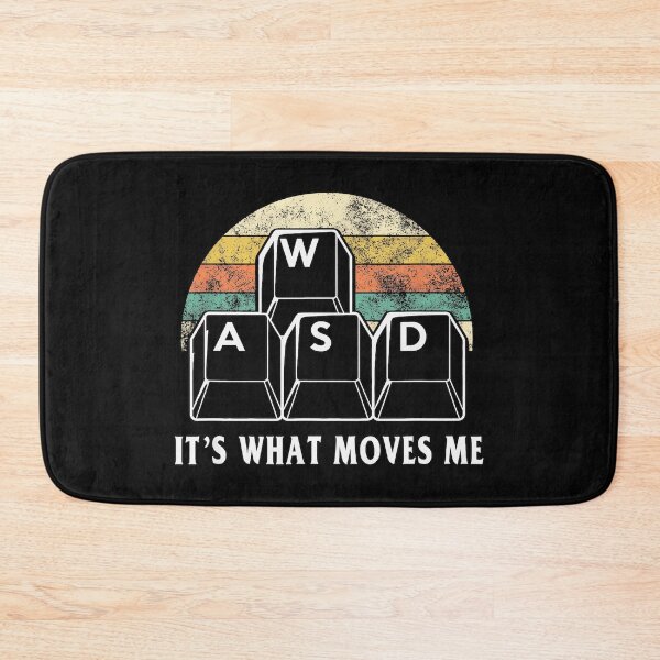 Item preview, WASD It's What Moves Me PC Gamer Gaming designed and sold by CharlieConon.