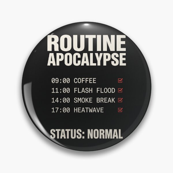 Item preview, Dark Humor Routine Apocalypse - Existential Dystopian Satire designed and sold by SplashTastic.