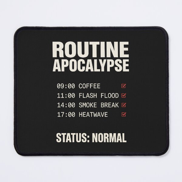Item preview, Dark Humor Routine Apocalypse - Existential Dystopian Satire designed and sold by SplashTastic.
