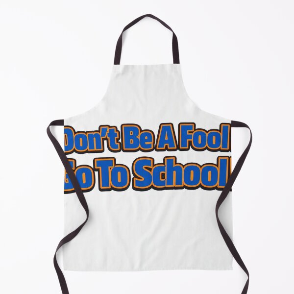 Item preview, Don’t Be A Fool Go To School! designed and sold by Resilient Roots Customs Oakland.