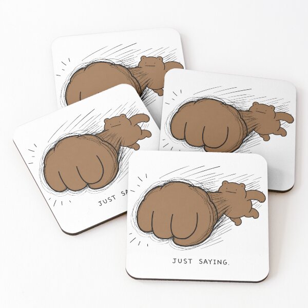 Item preview, Just Saying Funny Bear Meme designed and sold by MonkiFlipp.